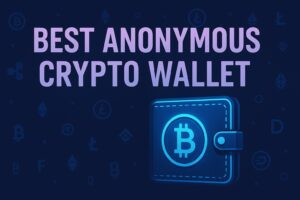 Best Anonymous Crypto Wallets – 7 No-KYC Picks for True Privacy