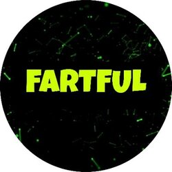FARTFUL FARTFUL