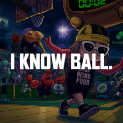 i know ball i know ball